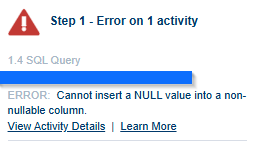 Salesforce Marketing Cloud Engagement: Automation activity failed due to null value in non nullable column